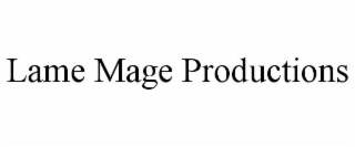 lame mage productions