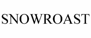 snowroast