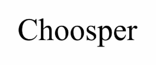 choosper