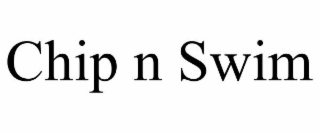 chip n swim