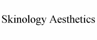 skinology aesthetics