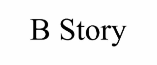 b story