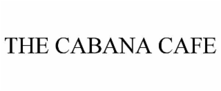 the cabana cafe