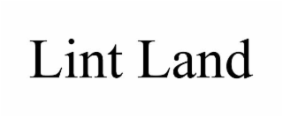 lint land
