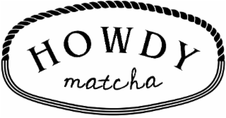 howdy matcha