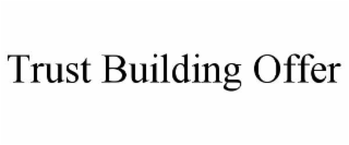 trust building offer