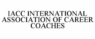iacc international association of career coaches