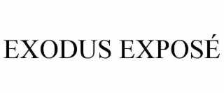 exodus exposÉ