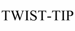 twist-tip