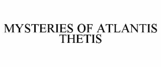 mysteries of atlantis thetis