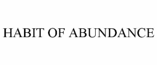 habit of abundance