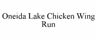 oneida lake chicken wing run