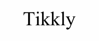 tikkly