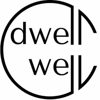 dwell well