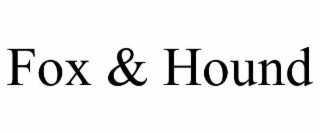 fox & hound