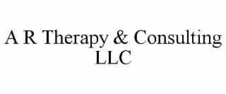 a r therapy & consulting llc