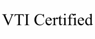 vti certified
