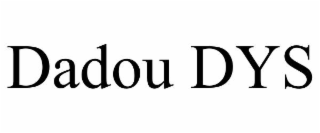 dadou dys