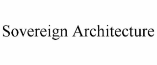 sovereign architecture