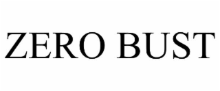 zero bust