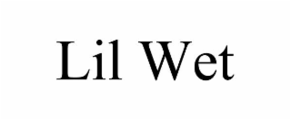 lil wet