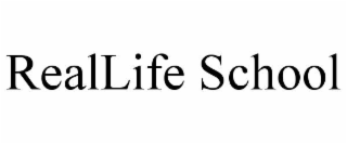 reallife school