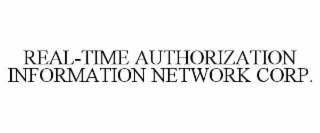 real-time authorization information network corp.