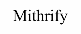 mithrify