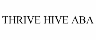 thrive hive aba