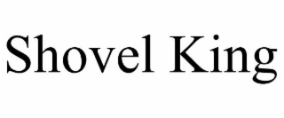 shovel king