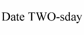 date two-sday