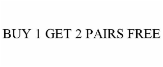 buy 1 get 2 pairs free