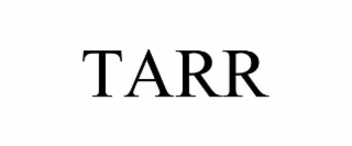 tarr