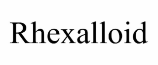 rhexalloid
