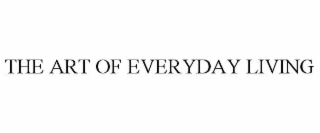 the art of everyday living