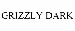 grizzly dark