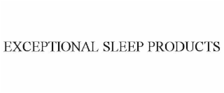 exceptional sleep products