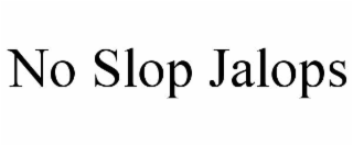 no slop jalops