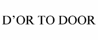 d’or to door
