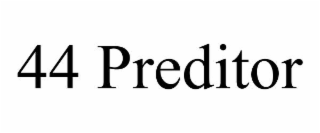 44 preditor