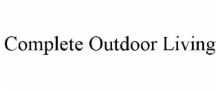 complete outdoor living