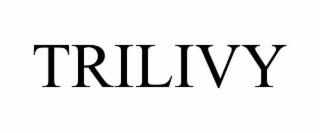 trilivy