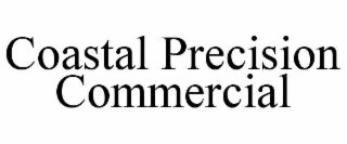 coastal precision commercial