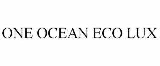 one ocean eco lux