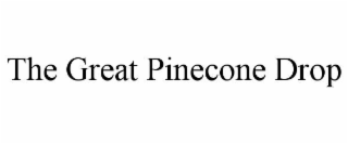 the great pinecone drop