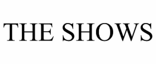 the shows
