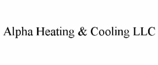 alpha heating & cooling llc