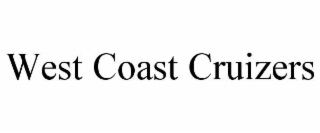 west coast cruizers
