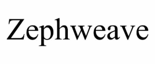 zephweave