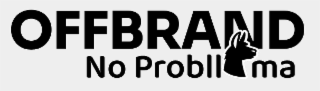 the mark consists of the stylized wording "offbrand" above the wording "no probllama" with a stylized llama head design.